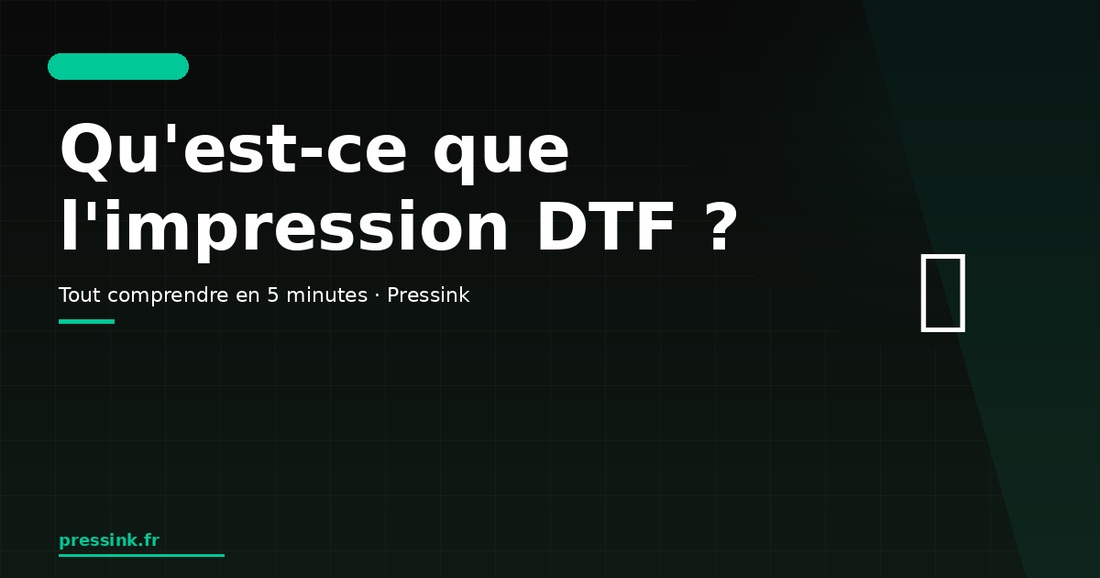 Qu'est-ce que l'impression DTF ? Le guide complet 2026