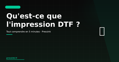 Qu'est-ce que l'impression DTF ? Le guide complet 2026
