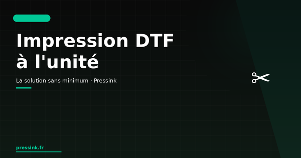 Impression DTF à l'unité : pourquoi c'est la solution idéale pour les petites séries